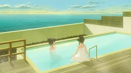 Wash It All Away, EP 8 · 17:55 : Shima No Yu Hot Spring (lieu réel)